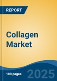 Collagen Market - Global Industry Size, Share, Trends, Opportunity, and Forecast, 2018-2028- Product Image