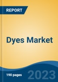 Dyes Market - Global Industry Size, Share, Trends, Opportunity, and Forecast, 2018-2028- Product Image