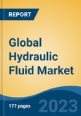 Global Hydraulic Fluid Market - Global Industry Size, Share, Trends, Opportunity, and Forecast, 2018-2028- Product Image