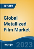 Global Metallized Film Market - Global Industry Size, Share, Trends, Opportunity, and Forecast, 2018-2028- Product Image