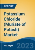 Potassium Chloride (Muriate of Potash) Market - Global Industry Size, Share, Trends, Opportunity, and Forecast, 2018-2028- Product Image