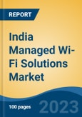 India Managed Wi-Fi Solutions Market Competition Forecast & Opportunities, 2029- Product Image