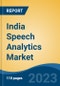 India Speech Analytics Market Competition Forecast & Opportunities, 2029 - Product Thumbnail Image