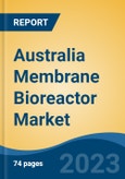 Australia Membrane Bioreactor Market Competition Forecast & Opportunities, 2028- Product Image