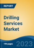 Drilling Services Market - Global Industry Size, Share, Trends, Opportunity, and Forecast, 2018-2028- Product Image