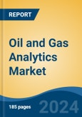 Oil and Gas Analytics Market - Global Industry Size, Share, Trends, Opportunity, & Forecast 2019-2029- Product Image