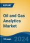 Oil and Gas Analytics Market - Global Industry Size, Share, Trends, Opportunity, & Forecast 2019-2029 - Product Thumbnail Image