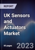UK Sensors and Actuators Market Outlook to 2028- Product Image