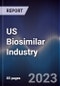 US Biosimilar industry outlook to 2028 - Product Image
