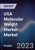 USA Molecular Weight Marker Market Outlook to 2028- Product Image