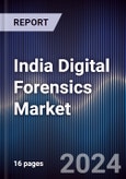 India Digital Forensics Market Outlook to 2028- Product Image