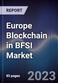 Europe Blockchain in BFSI Market Outlook to 2028- Product Image