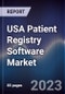 USA Patient Registry Software Market Outlook to 2028 - Product Thumbnail Image