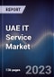 UAE IT Service Market Outlook to 2027 - Product Thumbnail Image
