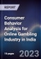 Consumer Behavior Analysis for Online Gambling Industry in India - Product Thumbnail Image