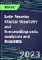 2023-2027 Latin America Clinical Chemistry and Immunodiagnostic Analyzers and Reagents - Supplier Shares, Volume and Sales Segment Forecasts for 100 Tests in 22 Countries - Product Image