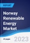 Norway Renewable Energy Market Summary, Competitive Analysis and Forecast to 2027 - Product Thumbnail Image