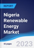 Nigeria Renewable Energy Market Summary, Competitive Analysis and Forecast to 2027- Product Image