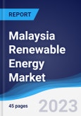 Malaysia Renewable Energy Market Summary, Competitive Analysis and Forecast to 2027- Product Image