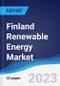Finland Renewable Energy Market Summary, Competitive Analysis and Forecast to 2027 - Product Image
