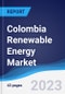 Colombia Renewable Energy Market Summary, Competitive Analysis and Forecast to 2027 - Product Image