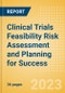 Clinical Trials Feasibility Risk Assessment and Planning for Success - A Depression Case Study - Product Image