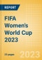 FIFA Women's World Cup 2023 - Post Event Analysis - Product Image