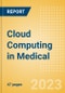 Cloud Computing in Medical - Thematic Intelligence - Product Thumbnail Image