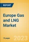 Europe Gas and LNG Market Overview, Production Breakdown, Usage by Industry and Upcoming Projects, 2023 - Product Image
