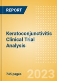 Keratoconjunctivitis Clinical Trial Analysis by Phase, Trial Status, End Point, Sponsor Type and Region, 2023 Update- Product Image