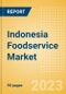 Indonesia Foodservice Market Size and Trends by Profit and Cost Sector Channels, Players and Forecast to 2027 - Product Image