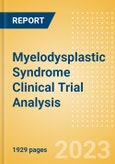 Myelodysplastic Syndrome Clinical Trial Analysis by Phase, Trial Status, End Point, Sponsor Type and Region, 2023 Update- Product Image