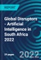 Global Disruptors - Artificial Intelligence in South Africa 2022 - Product Thumbnail Image