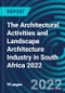 The Architectural Activities and Landscape Architecture Industry in South Africa 2022 - Product Thumbnail Image