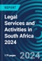 Legal Services and Activities in South Africa 2024 - Product Thumbnail Image