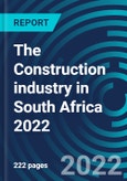 The Construction Industry in South Africa 2022- Product Image