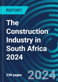 The Construction Industry in South Africa 2024- Product Image