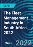 The Fleet Management Industry in South Africa 2022- Product Image