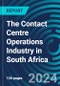 The Contact Centre Operations Industry in South Africa - Product Thumbnail Image