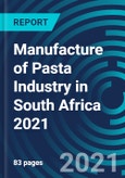 Manufacture of Pasta Industry in South Africa 2021- Product Image
