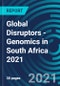 Global Disruptors - Genomics in South Africa 2021 - Product Thumbnail Image