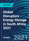 Global Disruptors - Energy Storage in South Africa 2021- Product Image