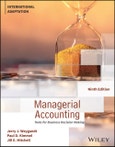 Managerial Accounting. Tools for Business Decision Making, International Adaptation. Edition No. 9- Product Image