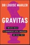 Gravitas. Timeless Skills to Communicate with Confidence and Build Trust. Edition No. 1 - Product Image