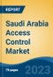 Saudi Arabia Access Control Market, Competition, Forecast & Opportunities, 2028 - Product Thumbnail Image