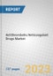 Antithrombotic/Anticoagulant Drugs: Technologies and Global Markets - Product Image