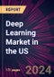 Deep Learning Market in the US 2025-2029 - Product Thumbnail Image