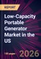 Low-Capacity Portable Generator Market in the US 2026-2030 - Product Thumbnail Image
