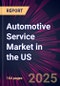 Automotive Service Market in the US 2025-2029 - Product Image