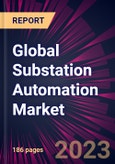 Global Substation Automation Market 2023-2027- Product Image